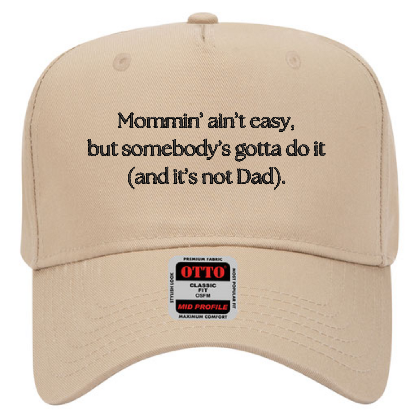 Mommin' ain't easy Trucker Hat
