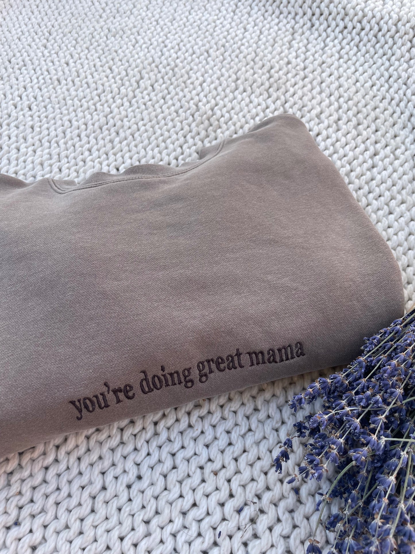 You're Doing Great Mama Embroidered Crewneck