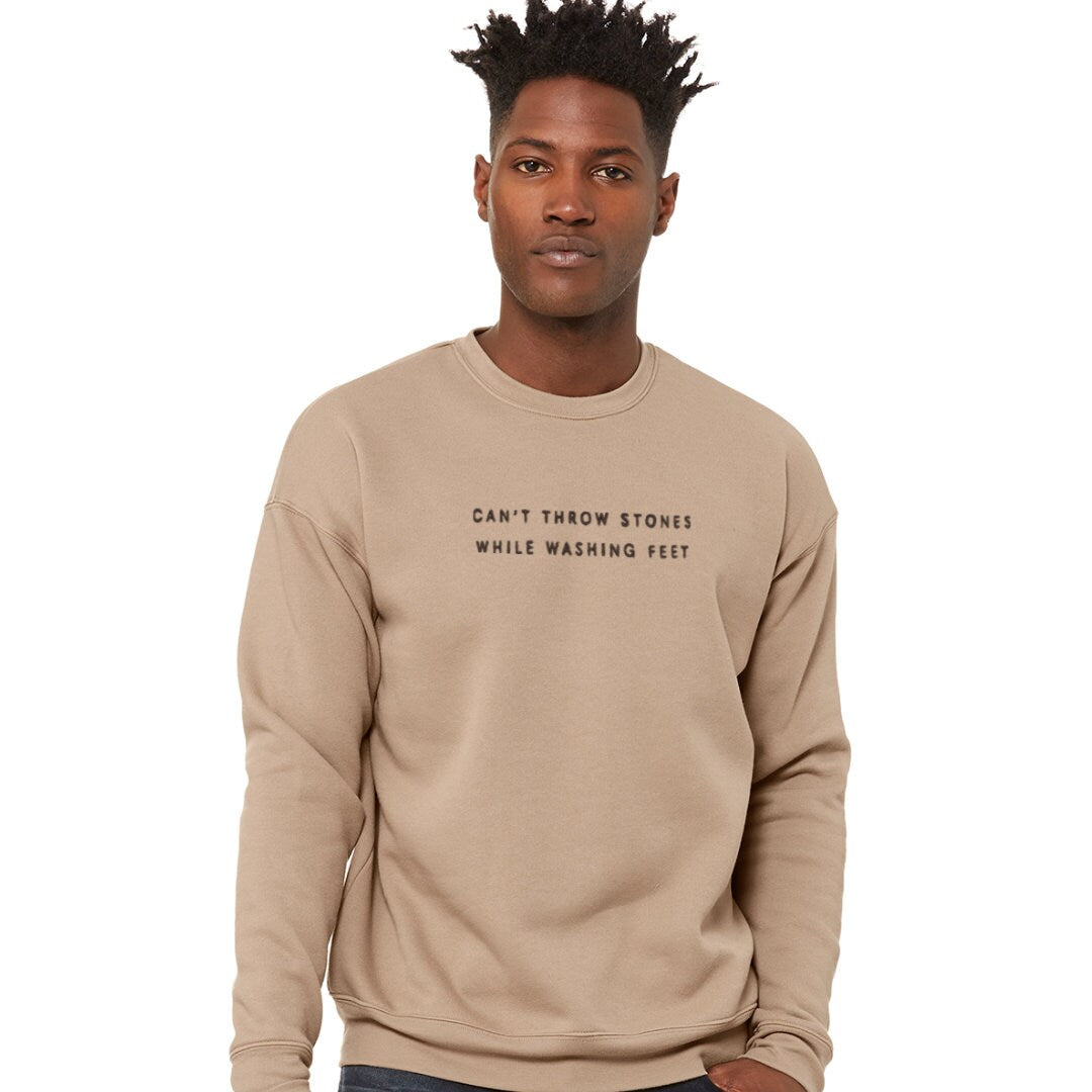 Cant Throw Stones While Washing Feet Embroidered Sweatshirt