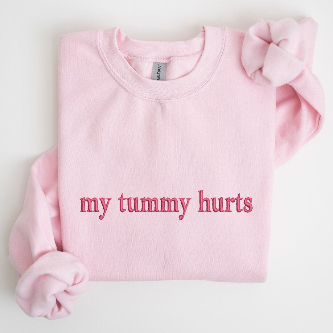 My Tummy Hurts Embroidered Sweatshirt