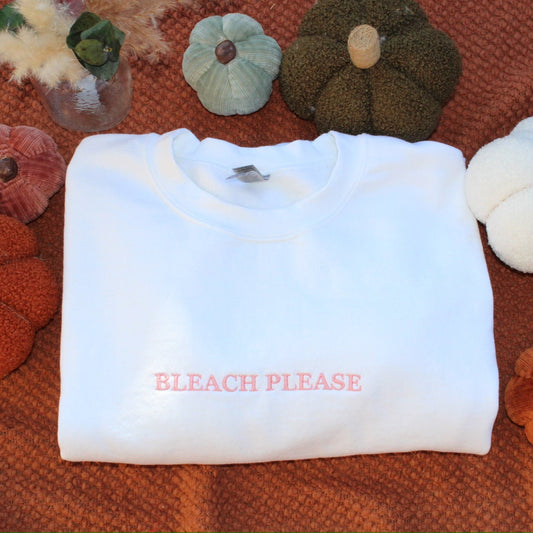 Bleach Please Embroidered Crewneck