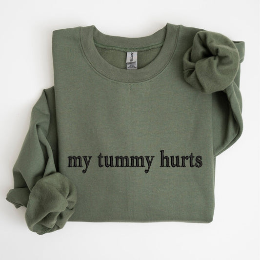 My Tummy Hurts Embroidered Sweatshirt